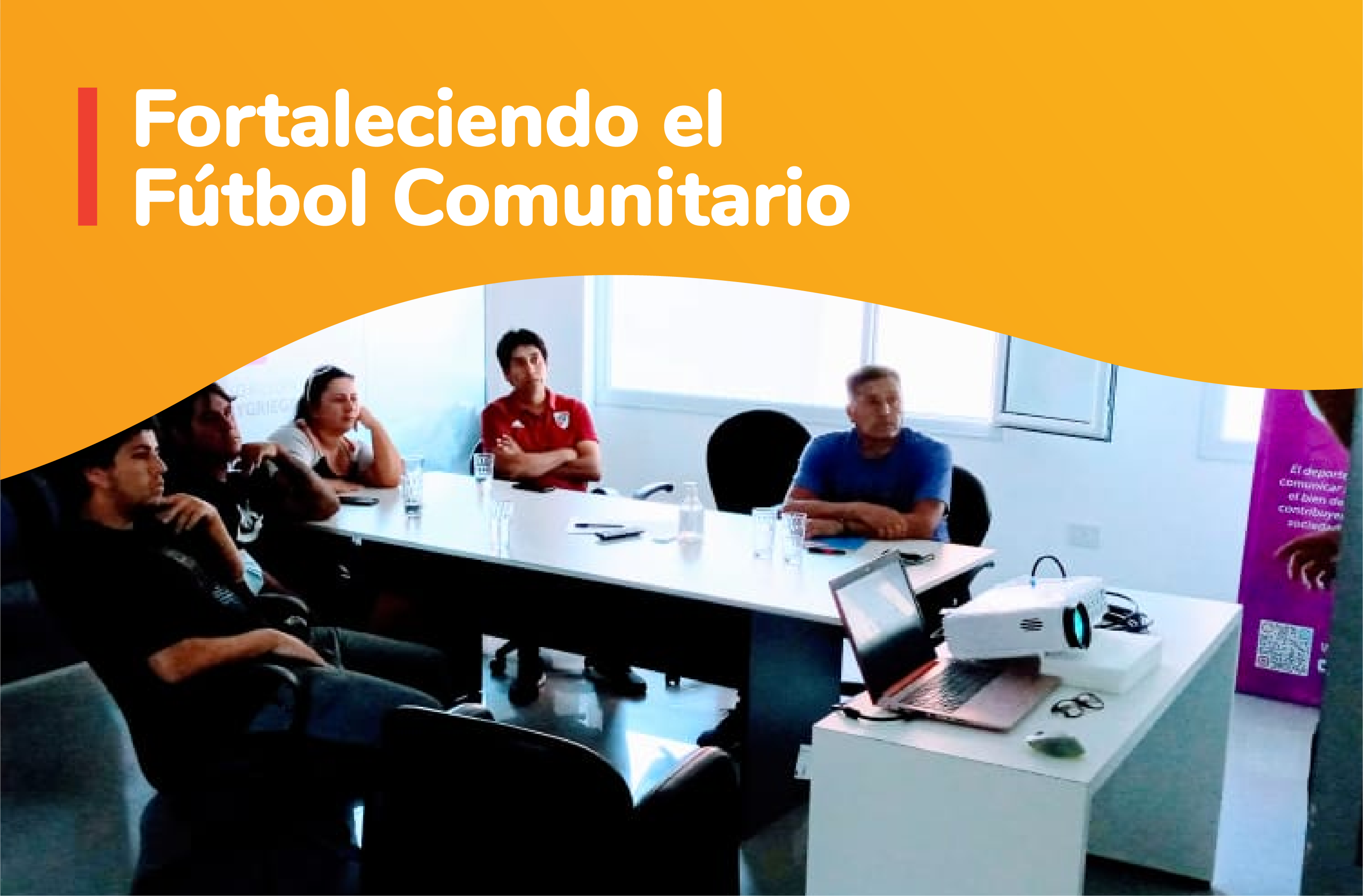 Fortaleciendo el Fútbol Comunitario