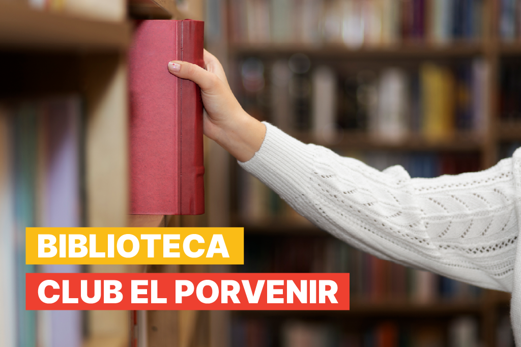 Biblioteca Club El Porvenir.